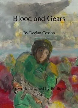 E-Book (epub) Blood and Gears von Declan Cosson