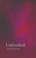 E-Book (epub) Unfinished von Paul Cheneour