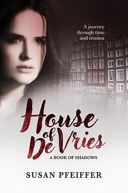 E-Book (epub) House of De Vries von Susan Pfeiffer