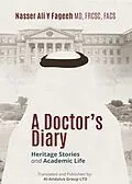 E-Book (epub) A Doctor's Diary von Nasser Ali Y Fageeh