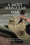 E-Book (epub) A Most Irregular War: SOE Burma, Major Trofimov's Diary 1944-45 von G H Bennett