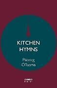 Couverture cartonnée Kitchen Hymns de Padraig O Tuama