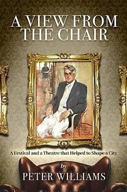 E-Book (epub) A View from the Chair von Peter Williams