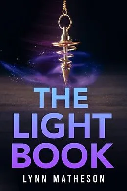 E-Book (epub) The Light Book von Lynn Matheson
