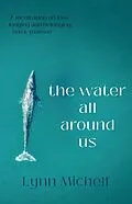 E-Book (epub) The water all around us von Lynn Michell