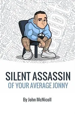 E-Book (epub) Silent Assassin of Your Average Jonny von John McNicoll