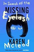 E-Book (epub) In Search of the Missing Eyelash von Karen McLeod