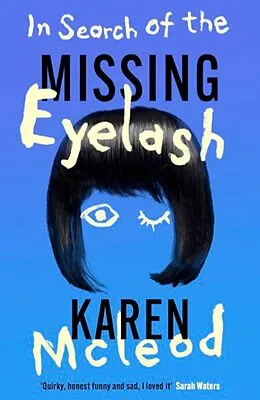 E-Book (epub) In Search of the Missing Eyelash von Karen McLeod