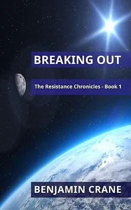 E-Book (epub) Breaking Out von Benjamin Crane