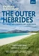 Kartonierter Einband Explore & Discover: The Outer Hebrides (Fotovue) von Christopher Swan