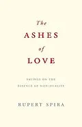 E-Book (epub) The Ashes of Love von Rupert Spira