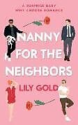 Couverture cartonnée Nanny for the Neighbors de Lily Gold