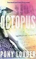 E-Book (epub) Octopus von Pony Louder