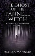 E-Book (epub) The Ghost of The Pannell Witch von Melissa Manners