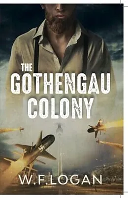 E-Book (epub) The Gothengau Colony von William Logan