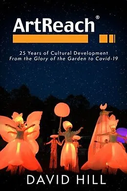 E-Book (epub) ArtReach - 25 Years of Cultural Development von David Hill