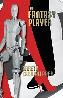 E-Book (epub) The Fantasy Player von Gareth Cadwallader