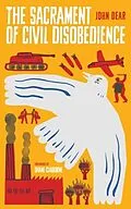 E-Book (epub) The Sacrament of Civil Disobedience von John Dear