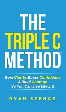 E-Book (epub) The Triple C Method® von Ryan Spence