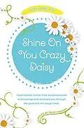 E-Book (epub) Shine On You Crazy Daisy - Volume 6 von Trudy Simmons