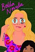 E-Book (epub) Bella Novela von Charlotte Harrison-King
