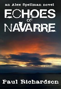 E-Book (epub) Echoes of Navarre von Paul Richardson