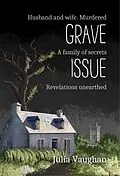E-Book (epub) Grave Issue (A DCI Kath Fortune novel, #2) von Julia Vaughan