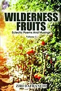 E-Book (epub) Wilderness Fruits von Ziri Dafranchi