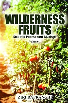 E-Book (epub) Wilderness Fruits von Ziri Dafranchi