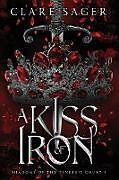 Couverture cartonnée A Kiss of Iron de Clare Sager