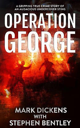 eBook (epub) Operation George de Mark Dickens, Stephen Bentley