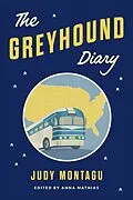 E-Book (epub) The Greyhound Diary von Judy Montagu