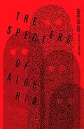 E-Book (epub) The Specters of Algeria von Yeo Jung Hwang