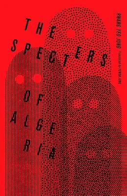 E-Book (epub) The Specters of Algeria von Yeo Jung Hwang