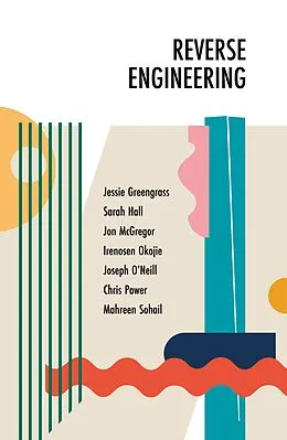 E-Book (epub) Reverse Engineering von Jessie Greengrass, Sarah Hall, Jon McGregor