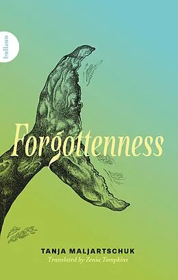 E-Book (epub) Forgottenness von Tanja Maljartschuk
