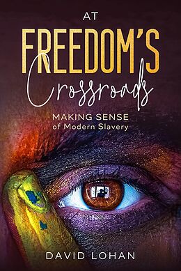 eBook (epub) At Freedom's Crossroads de David Lohan