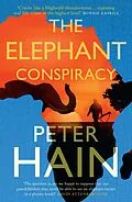 E-Book (epub) The Elephant Conspiracy von Peter Hain