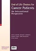 E-Book (epub) End of Life Choices for Cancer Patients von Ruth Board, Michael Bennett, Penney Lewis