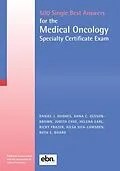 E-Book (epub) 500 Single Best Answers for the Medical Oncology Specialty Certificate Exam von Unknown