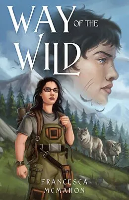 E-Book (epub) Way of the Wild (Into the Wild, #2) von Francesca McMahon