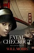 E-Book (epub) Fatal Checkout von Will Mobbs