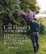 Fester Einband The Cut Flower Sourcebook von Siegfried Rachel