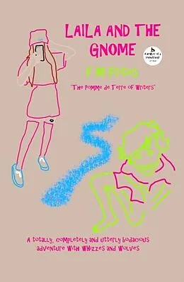 E-Book (epub) Laila And The Gnome von Sedley Proctor, Tony Henderson, F M Frites
