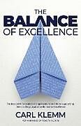 Couverture cartonnée The Balance of Excellence de Carl Klemm