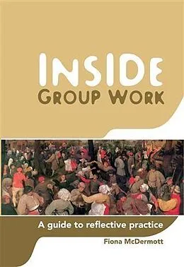 E-Book (epub) Inside Group Work von Fiona McDermott