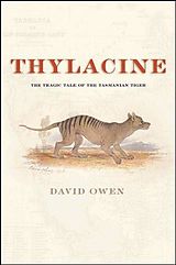 eBook (epub) Thylacine de David Owen