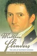 E-Book (epub) Life of Matthew Flinders von Miriam Estensen