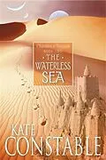 E-Book (epub) Waterless Sea von Kate Constable