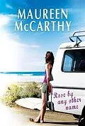 ePUB Rose by any other name von Maureen McCarthy
